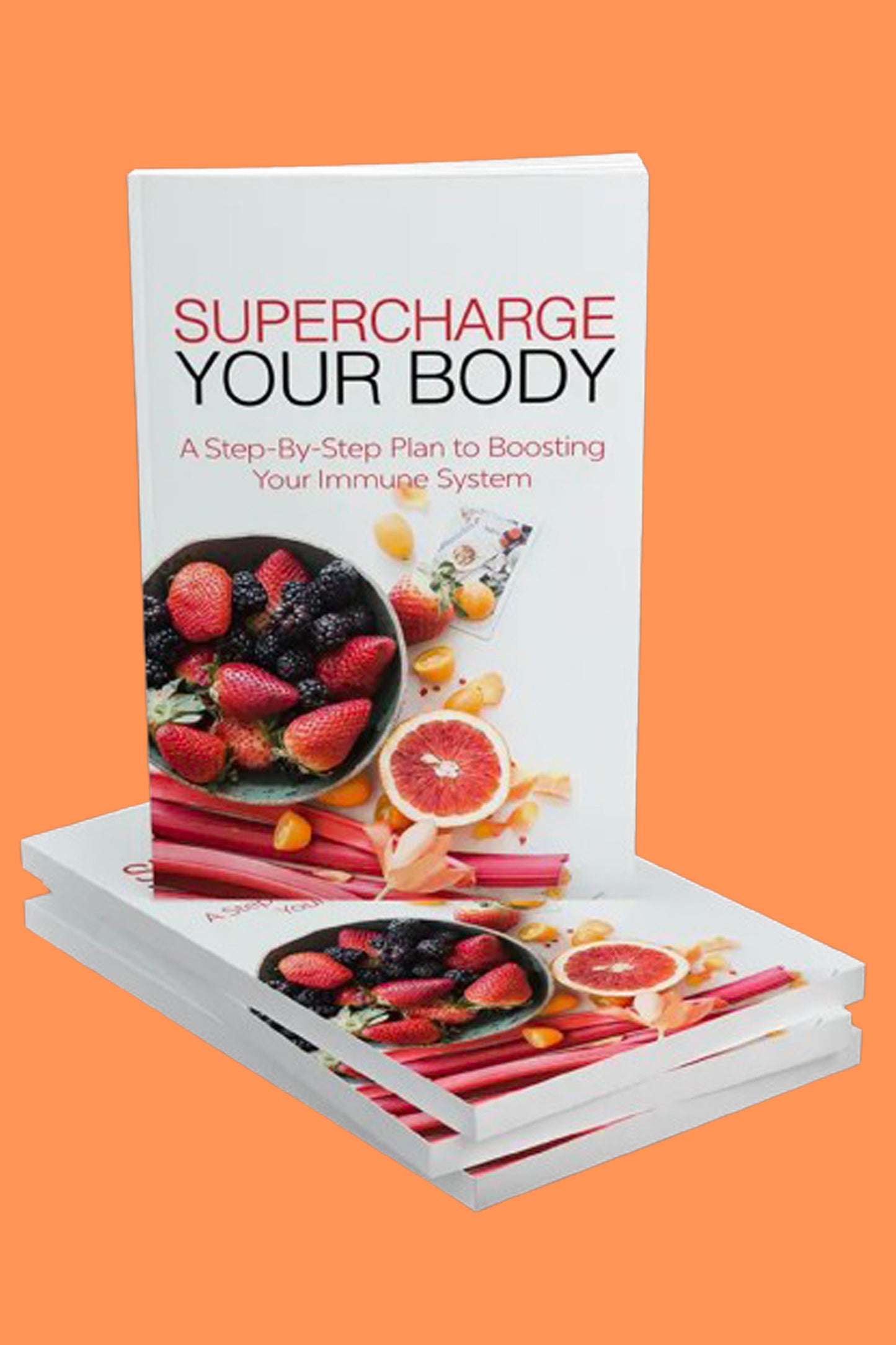 Supercharge Your Body E-Book